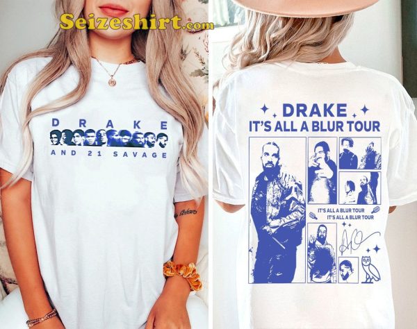 Its All A Blur Tour 2023 Drake With 21 Savage T-shirt