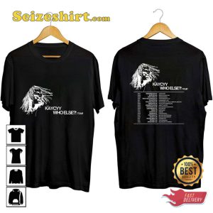 Kaycyy Rapper Who Else Tour 2023 Fan Gift T-shirt