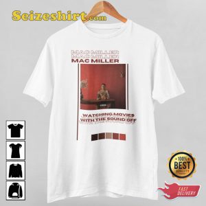 Mac Miller Album Watching Movies with the Sound Off T-shirt