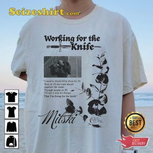 Mitski Working For The Knife Lyrics T-shirt