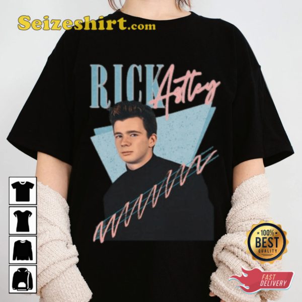 Richard Astley Meme Fun And Catchy Style T-shirt