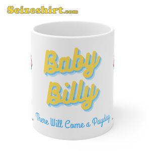 Righteous Gemstones Baby Billy Freeman Mug