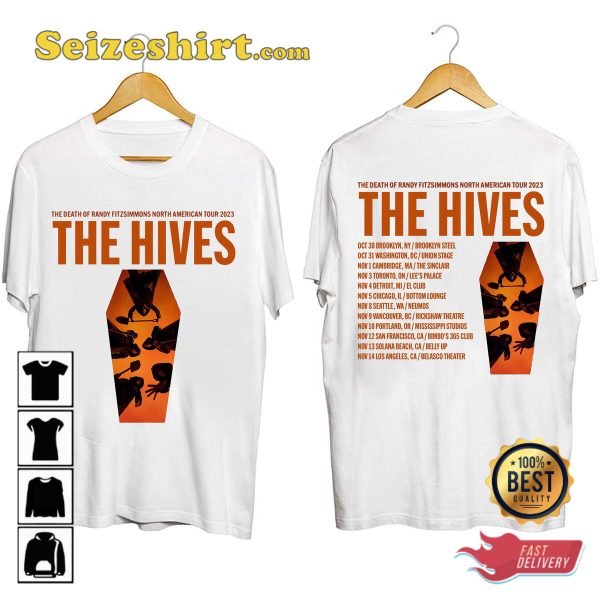 The Hives Tour Dates The Death Of Randy Fitzsimmons 2023 T-shirt