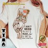 Tyler Childers Song Lyrics I Dont Need The Laws Of Man T-shirt