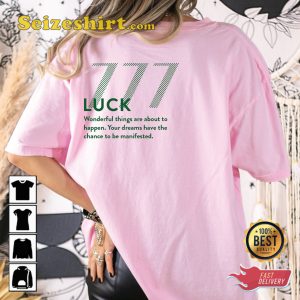 777 Angel Number Positivity Manifest Motivational Vibes Unisex T-Shirt