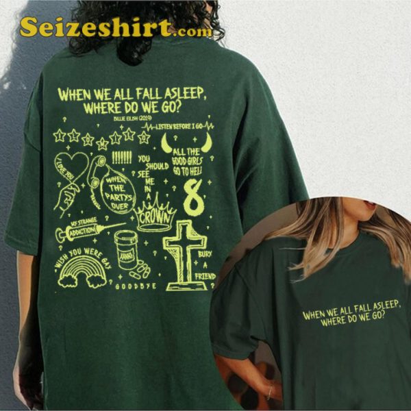 Bilie Eilish When We All Fall Asleep Where Do We Go 2 Sides Concert T-Shirt