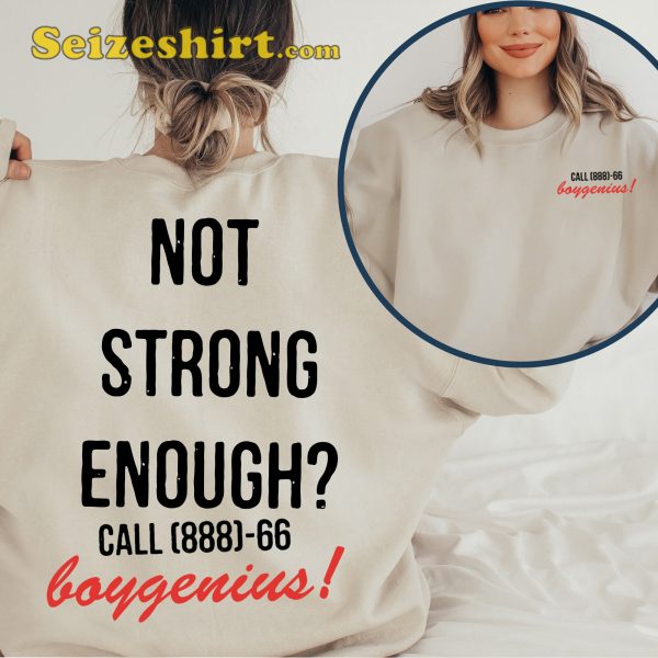 Boygenius Song Not Strong Enough Lyrics T-shirt