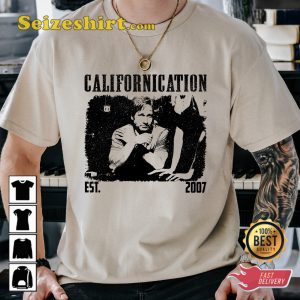 Californication Est 2007 Sex Drugs and Rock n Roll Comedy Unisex T-Shirt