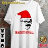 Chiristmas Shalom To You All Friday Night Dinner Jackie Happy Holiday T-Shirt
