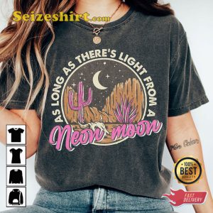 Comfort Colors Theres Light From Neon Moon T-shirt