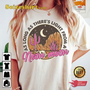 Comfort Colors Theres Light From Neon Moon T-shirt