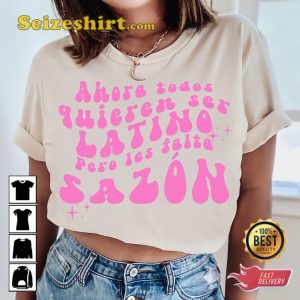 Cute Latina Ahora Todos Quieren Ser Latino Educated Unisex T-Shirt