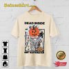 Dead Inside But Caffeinated Skeleton Coffee Halloween Costume T-Shirt
