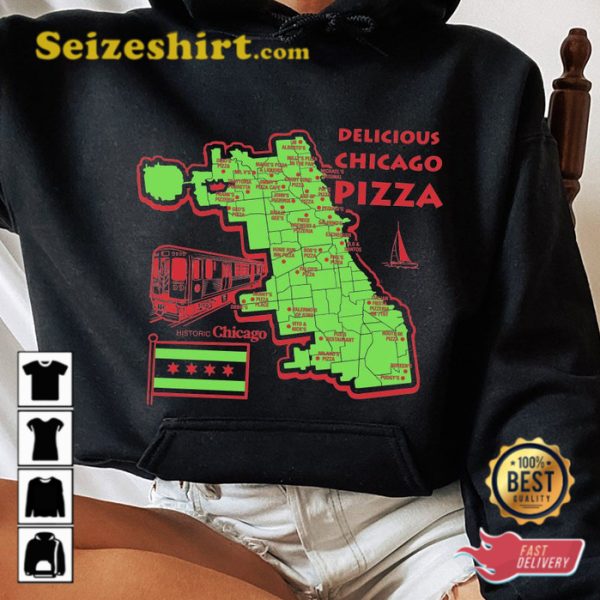 Delicious Chicago Style Pizza Historic Chigaco Culture T-Shirt