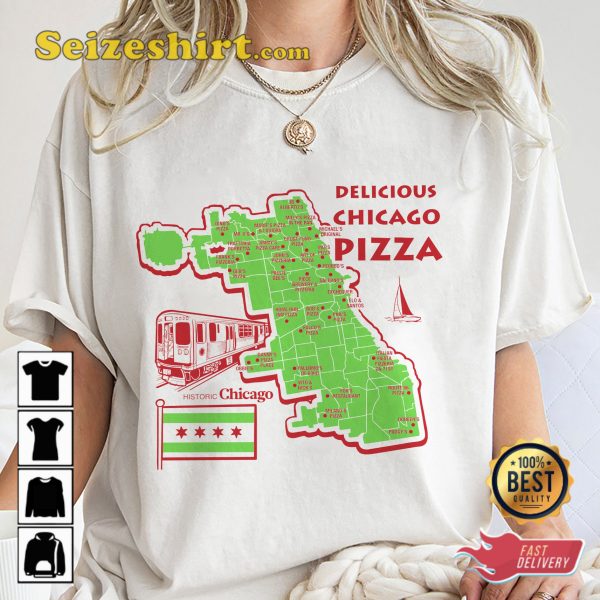 Delicious Chicago Style Pizza Historic Chigaco Culture T-Shirt