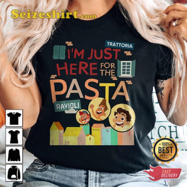 Disney Pixar Luca Im Just Here For The Pasta Ravioli T-Shirt