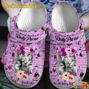 Dolly Parton Music Its All Wrong But It s Okay Country Legend Comfort Clogs