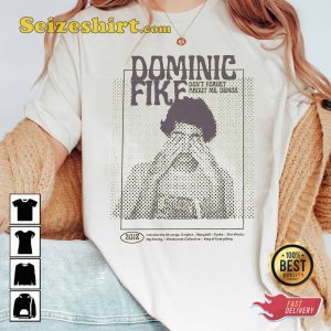 Dominic Fike Album Dont Forget About Me Demos T-shirt