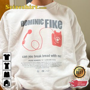 Dominic Fike Kenny Beats Phone Numbers Lyrics Break Bread With Me Music T-Shirt