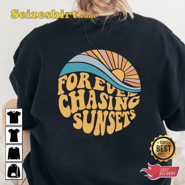 Forever Chasing Sunsets Back Graphic T-shirt