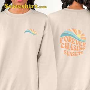 Forever Chasing Sunsets Summer T-shirt