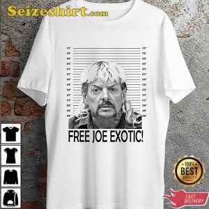 Free Joe Exotic Tiger King Mugshot Carole Unisex T-Shirt