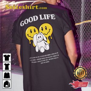 Good Life Positive Mind Vibes Life Enjoy The Journey Motivaltional T-Shirt