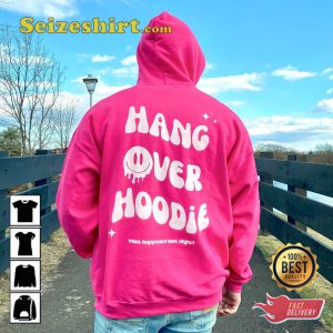 Hangover Hoodie Funny Drinking Hoodie Trendy Hoodie