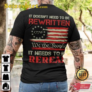It Doesnt Need To Be Rewritten It Needs To Be Reread Classic Veterans T-Shirt