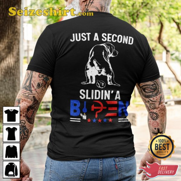 Just A Second Slidin A B Funny Meme Veterans T-Shirt