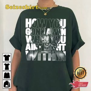 Lauryn Hill How You Gonna Win When You Aint Right Within Music Trendy T-shirt