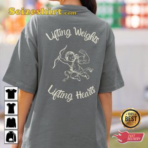 Lifting Weights Lifting Hearts Fitness Gift Pump Workout Gym Motiational T-Shirt