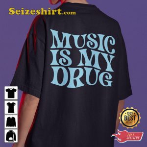 Music Is My Drug House Music Festival Unisex T-Shirt