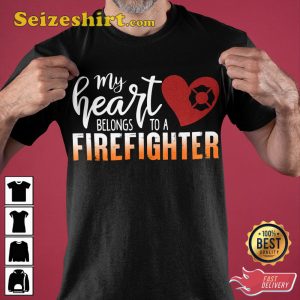 My Heart Belongs To A Firefighter Classic Veterans T-Shirt