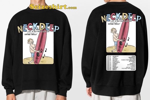 Neck Deep Live In Australia And Asia Tour 2023 With Supporter From Yours Truly Double Sided T-Shirt