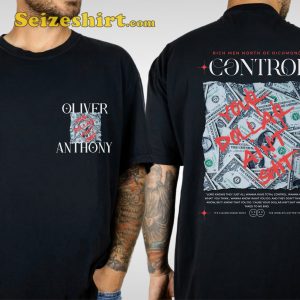 Oliver Anthony Rich Men Country Music Double Sided Your Dollar Aint Sh1t T-Shirt