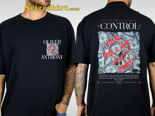 Oliver Anthony Rich Men Country Music Double Sided Your Dollar Aint Sh1t T-Shirt