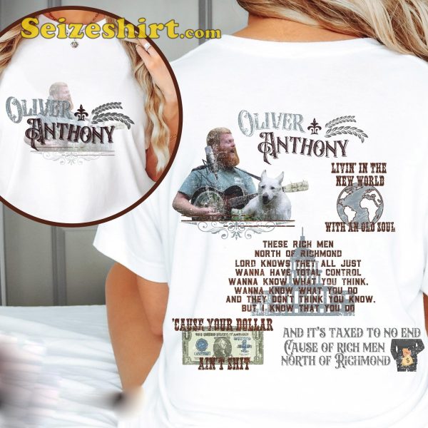 Oliver Anthony Rich Men North Of Richmond Country Music Cause Your Dollar Trendy T-Shirt