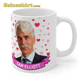 Sam Elliott Mug Customized Ceramic Coffee Mug