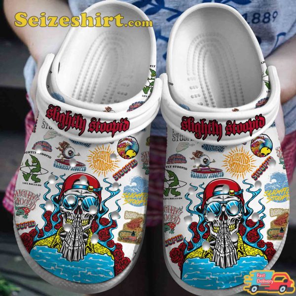 Slightly Stoopid Music Life Rolls On Trendy Comfort Clogs