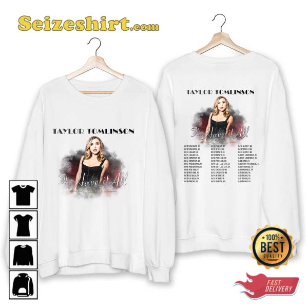 Taylor Tomlinson The Have It All Tour 2023 American Stand-up Comedian Actress Comedy Vibes T-Shirt