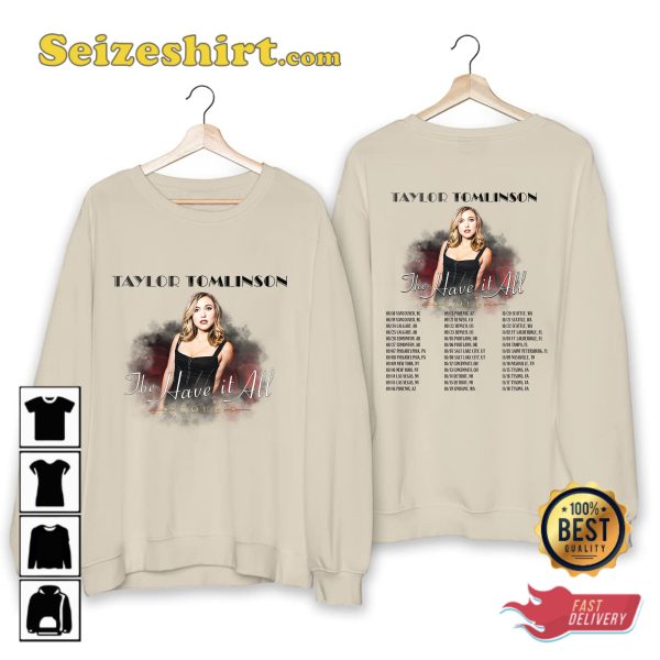 Taylor Tomlinson The Have It All Tour 2023 American Stand-up Comedian Actress Comedy Vibes T-Shirt