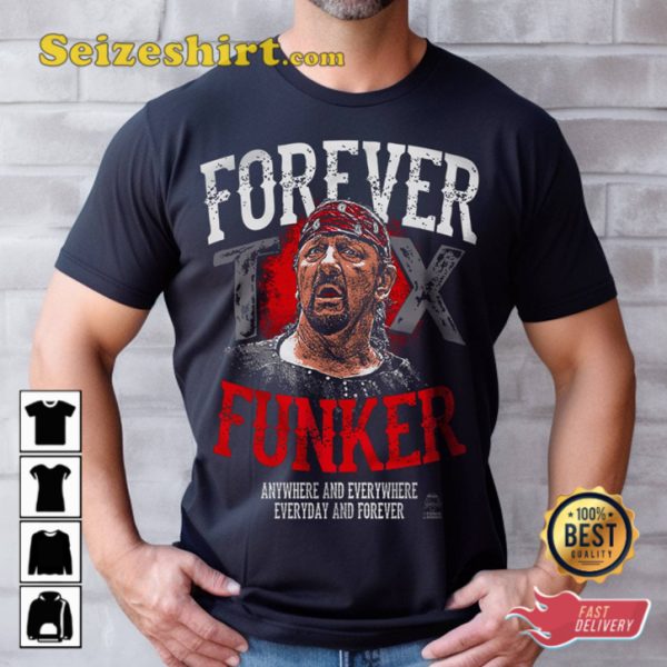 Terry Funk Forever 1944-2023 Memorial Shirt