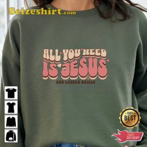 Thank God I Do Christian All You Need Is Jesus And Lauren Daigle T-Shirt
