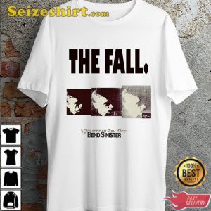 The Fall Rock Music Bend Snister Fan T-Shirt