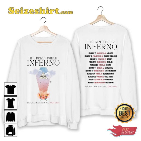 The Prize Fighter Inferno Before They Bury Me Tour 2024 Concert Fans Tribute T-Shirt