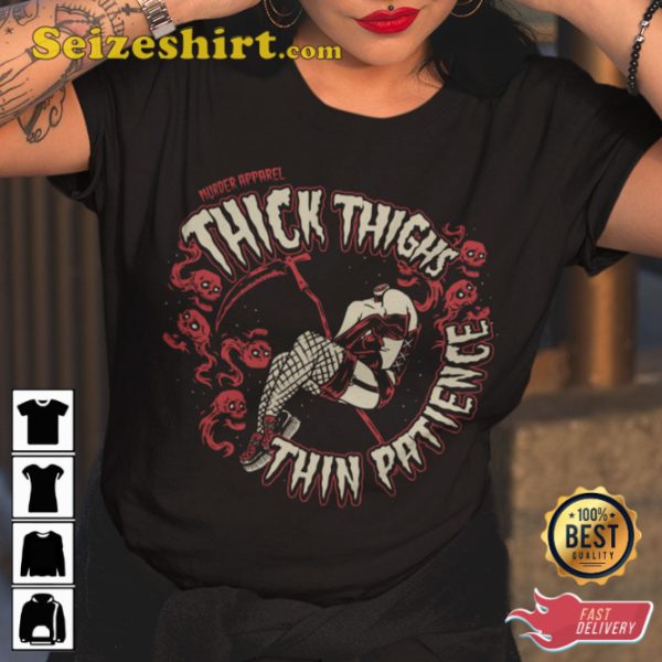 Thick Thighs Thin Patience Halloween T-Shirt