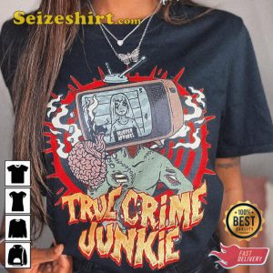 True Crime Junkie Halloween T-Shirt