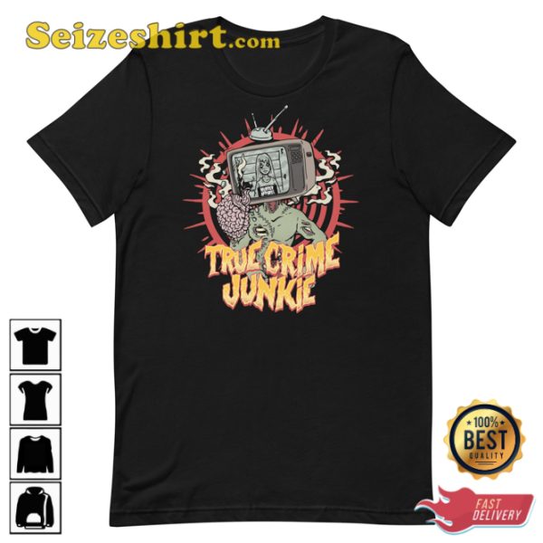 True Crime Junkie Halloween T-Shirt