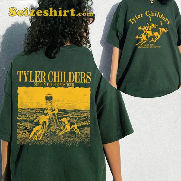 Tyler Childers Hounds Shirt 2023 Tour Can I Take My Hounds To